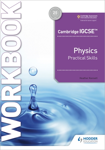 Schoolstoreng Ltd | Cambridge IGCSE™ Physics Practical Skills Workbook